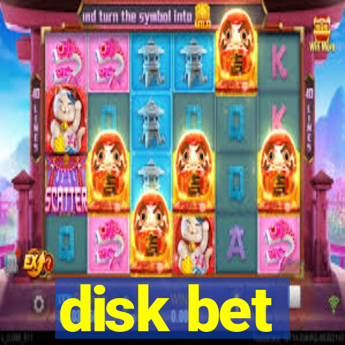 disk bet